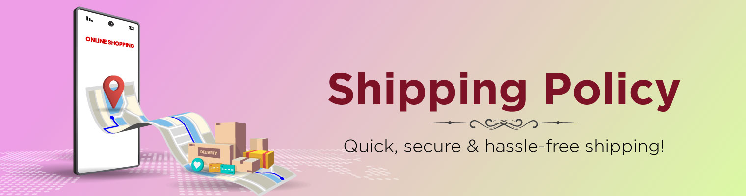 Shipping Policy